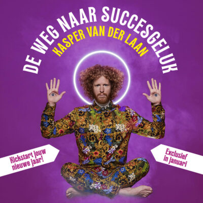 De Weg Naar SuccesGeluk - Kasper van der Laan
